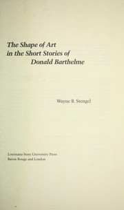 The shape of art in the short stories of Donald Barthelme /
