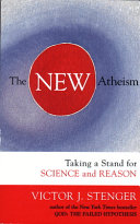 The new atheism : taking a stand for science and reason /