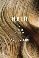 Hair : a human history /
