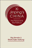 Xi Jinping's China : the personal and the political /