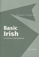Basic Irish : a grammar and workbook /