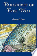Paradoxes of free will /