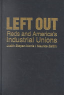 Left out : Reds and America's industrial unions /