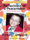 Reflections of a peacemaker : a portrait through heartsongs /