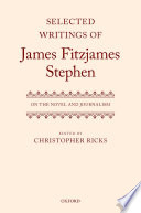 Selected writings of James Fitzjames Stephen : on the novel and journalism /