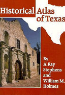 Historical atlas of Texas /