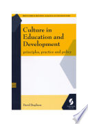 Culture in education and development : principles, practice and policy /