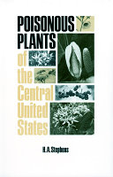 Poisonous plants of the central United States /