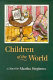 Children of the world : a novel /