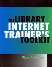 The library Internet trainer's toolkit /