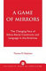 A game of mirrors : the changing face of ethno-racial constructs and language in the Americas /