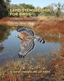 Land stewardship for birds : a guide for central Texas /