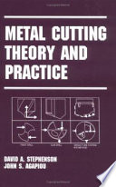 Metal cutting theory and practice /