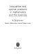Inequalities and optimal problems in mathematics and the sciences /