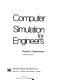 Computer simulation for engineers /