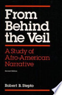 From behind the veil : a study of Afro-American narrative /