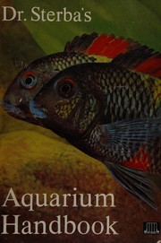 Dr. Sterba's aquarium handbook /