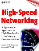 High-speed networking : a systematic approach to high-bandwidth low-latency communication /