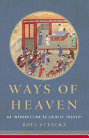 Ways of heaven : an introduction to Chinese thought /