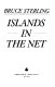 Islands in the net /