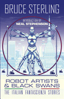 Robot artists & black swans : the Italian fantascienza stories /