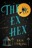 The ex hex : a novel /