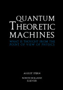 Quantum theoretic machines : what is thought from the point of view of physics /