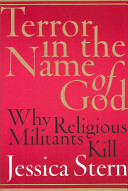 Terror in the name of God : why religious militants kill /