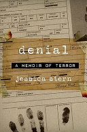 Denial : a memoir of terror /