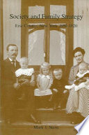 Society and family strategy : Erie County, New York, 1850-1920 /