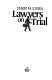 Lawyers on trial /