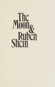 The moon & Ruben Shein : a novel /