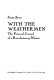 With the Weathermen : the personal journal of a revolutionary woman /
