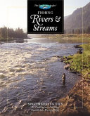 Fishing rivers & streams /