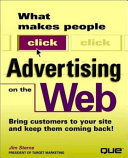 What makes people click : advertising on the Web /