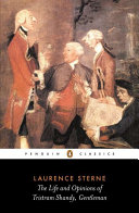 The life and opinions of Tristram Shandy, gentleman /