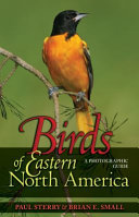 Birds of Eastern North America : a photographic guide /