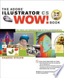 The Adobe illustrator CS wow! book /