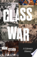 Class war : a literary history /