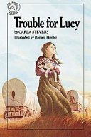 Trouble for Lucy /