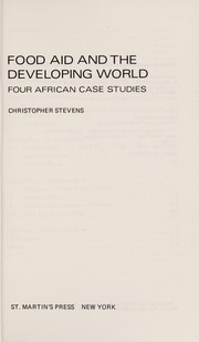 Food aid and the developing world : four African case studies /