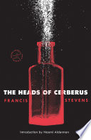 The heads of Cerberus /