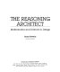 The reasoning architect : mathematics and science in design /