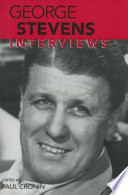 George Stevens : interviews /