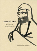 Seeing Zen : zenga from the Kaeru-An Collection /