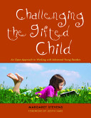 Challenging the gifted child : an open approach to working with advanced young readers /