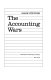 The accounting wars /