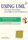 Using UML : software engineering with objects and components /