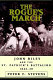 The rogue's march : John Riley and the St. Patrick's battalion /