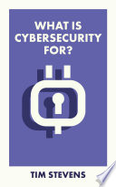 What is cybersecurity for? /